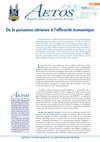 Aetos Hebdo 01- De la puissance aérienne à l’efficacité économique 