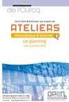 Planning des ateliers O.P.e.N. - mars à juillet 2012