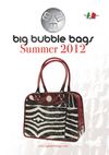 Catalogo Summer 2012 Big Bubble Bags