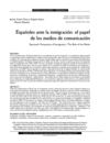 Españoles ante la inmigración: el papel de los medios de comunicación