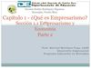 CAPITULO 1, SECCION 1.1 EMPRESARISMO Y ECONOMIA PARTE 2 MERCADEO