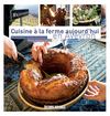 Cuisine à la ferme aujourd'hui en Aveyron