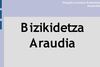 Bizikidetza Araudia
