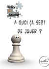 à quoi ça sert de jouer ?
