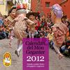 Calendari del Món Geganter 2012 - Trobades, sortides i festes amb gegants i capgrossos