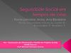 AULA INAUGURAL SOBRE SEGURIDADE SOCIAL - ASPECTOS SÓCIO-HISTÓRICOS.