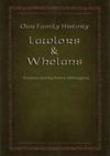 Our Family History - the Lawlors and Whelans