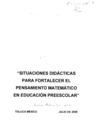 Situaciones didácticas para fortalecer el pensamiento matemático en Educación Preescolar