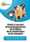 Outils & services d’accompagnement de la filière de la réutilisation et du réemploi