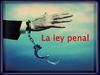 La ley penal