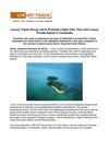 Luxury Travel Group Ltd to Promote a New Chic Tour and Luxury Private Island in Cambodia