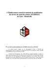 L’Établissement central de matériels de mobilisation du Service de santé des armées (ECMMSSA) de Caen - Mondeville