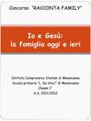 Io e Gesù: la famiglia ieri e oggi