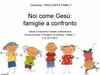 Io e Gesù: famiglie a confronto