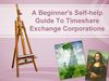 A Beginner's Self-help Guide To Timeshare Exchange Corporations
