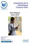 Nouvelles acquisitions discothèque mars 2012, bibliothèque François Villon, Paris