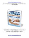 Treatment of sleep apnea without CPAP - How to Cure Your Sleep Apnea naturally ?