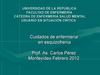 Cuidados de Enfermería en esquizofrenia. 2012