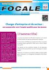 Focale 17 - Changer d’entreprise et de secteur : une passerelle vers l’emploi qualifié pour les jeunes : une...