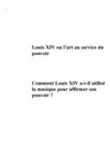 Louis XIV ou l'art au service du pouvoir
