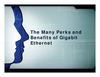 The Many Perks and Benefits of Gigabit Ethernet