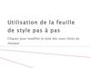 Utilisation de la feuille de style pas à pas