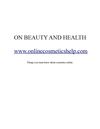 On Beauty And Health - Things You Must Know About Cosmetics Online.