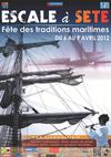Escale à Sète 2012 - Fête des traditions maritimes - Le programme