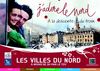 J'adore le Nord... à la descente du train
