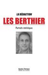 LA RÉDACTION · Les Berthier. Portraits statistiques