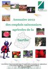 EMPLOIS SAISONNIERS AGRICOLES EN SARTHE - 2012