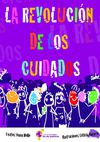 El libro “La Revolución de los Cuidados” es una edición que engloba 6 cuentos y actividades didácticas para...