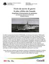 VISITE DU NAVIRE DE GUERRE LE PLUS CELEBRE DU CANADA