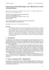 Supporting Learning Methodologies with a Blended Peer-Assisted Learning Platform