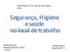 Segurança, Higiene e Saúde no local de trabalho