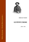 LE PETIT CHOSE, Alphonse DAUDET