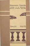 Monumentos Españoles. Catálogo de los Declarados Histórico - Artísticos 1844-1953. Tomo III