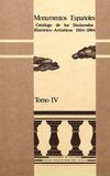 Monumentos Españoles. Catálogo de los Declarados Histórico - Artísticos 1844-1953. Tomo IV