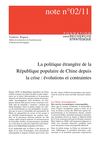 La politique étrangère de la République populaire de Chine depuis la crise : évolutions et contraintes