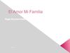 El Amor A Mi Familia 