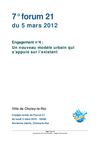 Compte Rendu du Forum 21 n°7, un nouveau modèle urbain, les ateliers citoyens
