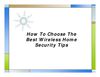 How To Choose The Best Wireless Home Security Tips