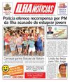 Jornal Ilha Notícias - Edição 1568 - 20/04/2012