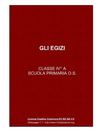 Gli egizi - Scuola primaria Orte Scalo - Classe IV° A