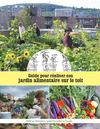Guide pour réaliser son jardin alimentaire sur le toit - French