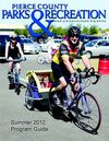 2012 Pierce County Parks & Recreation Summer Activity Guide