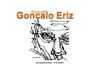 Biografia_Gonçalo Eriz_Por Gonçalo Araújo