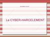 Le cyber harcèlement
