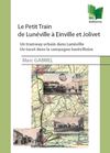 sommaire, livre Marc GABRIEL : Le petit train de Lunéville à Einville et Jolivet