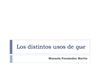 DISTINTOS USOS DE LA PALABRA "QUE"
